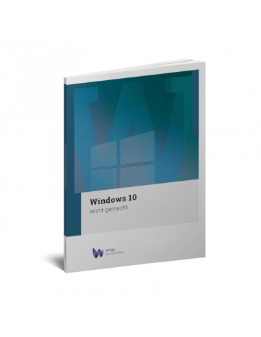 Windows 10 leicht gemacht