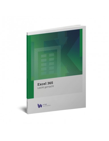 Excel 365 leicht gemacht Excel 365 leicht gemacht